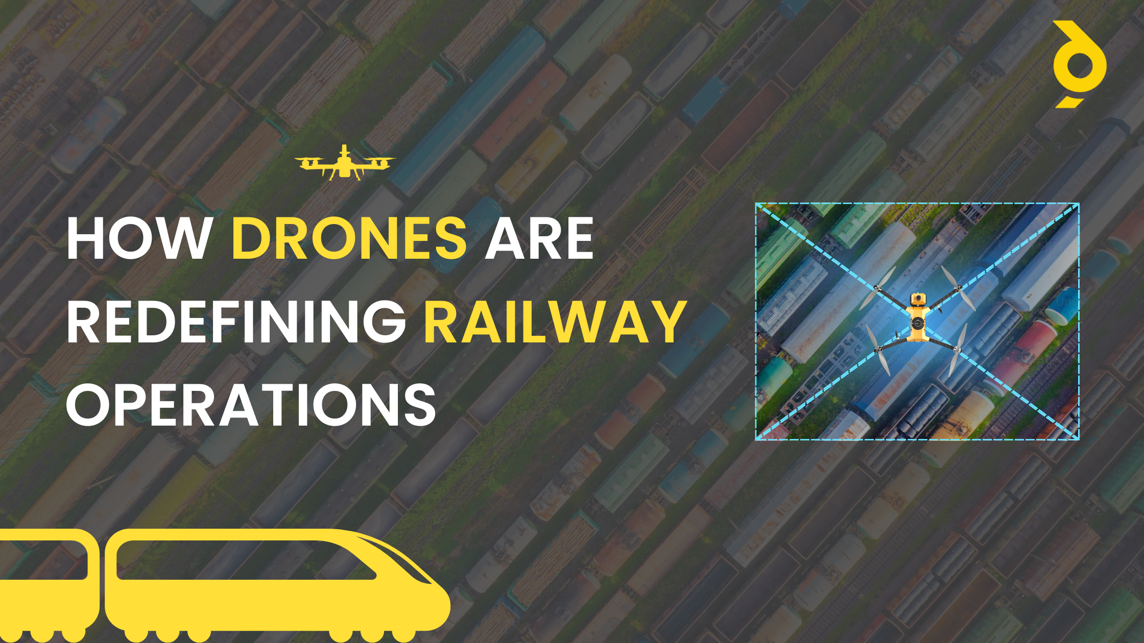 Image containing the title “How Drones are Redefining Railway Projects